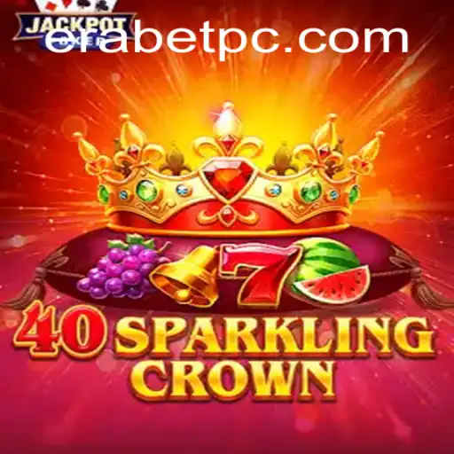 Exploring 40SparklingCrown: A New Dimension in Gaming with Erabet